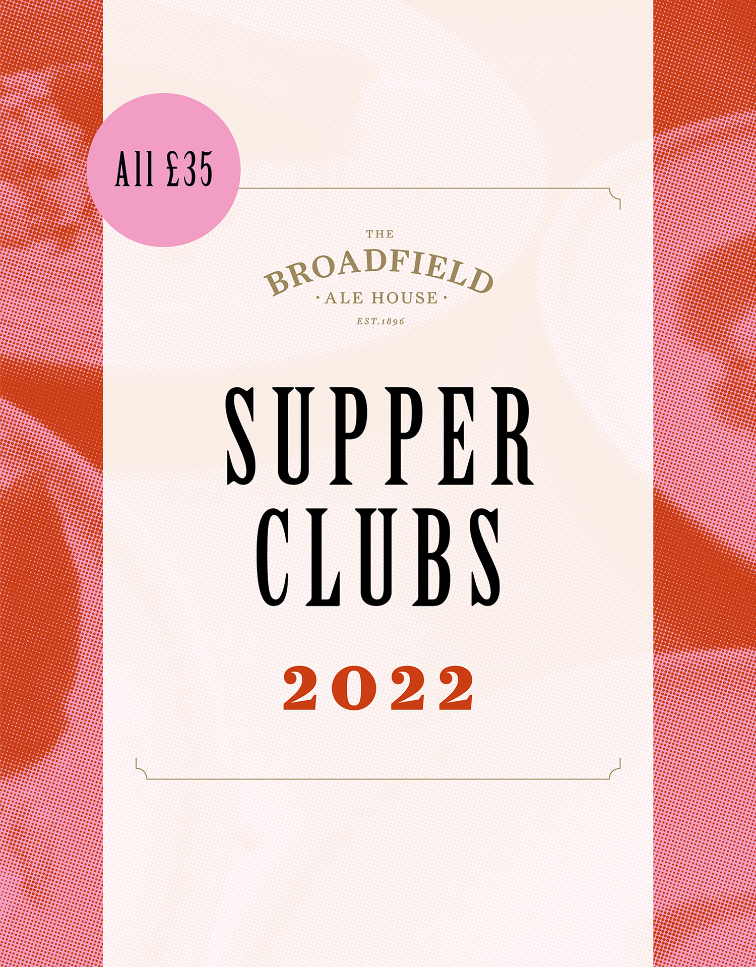 The Broadfield Supper Clubs 2022